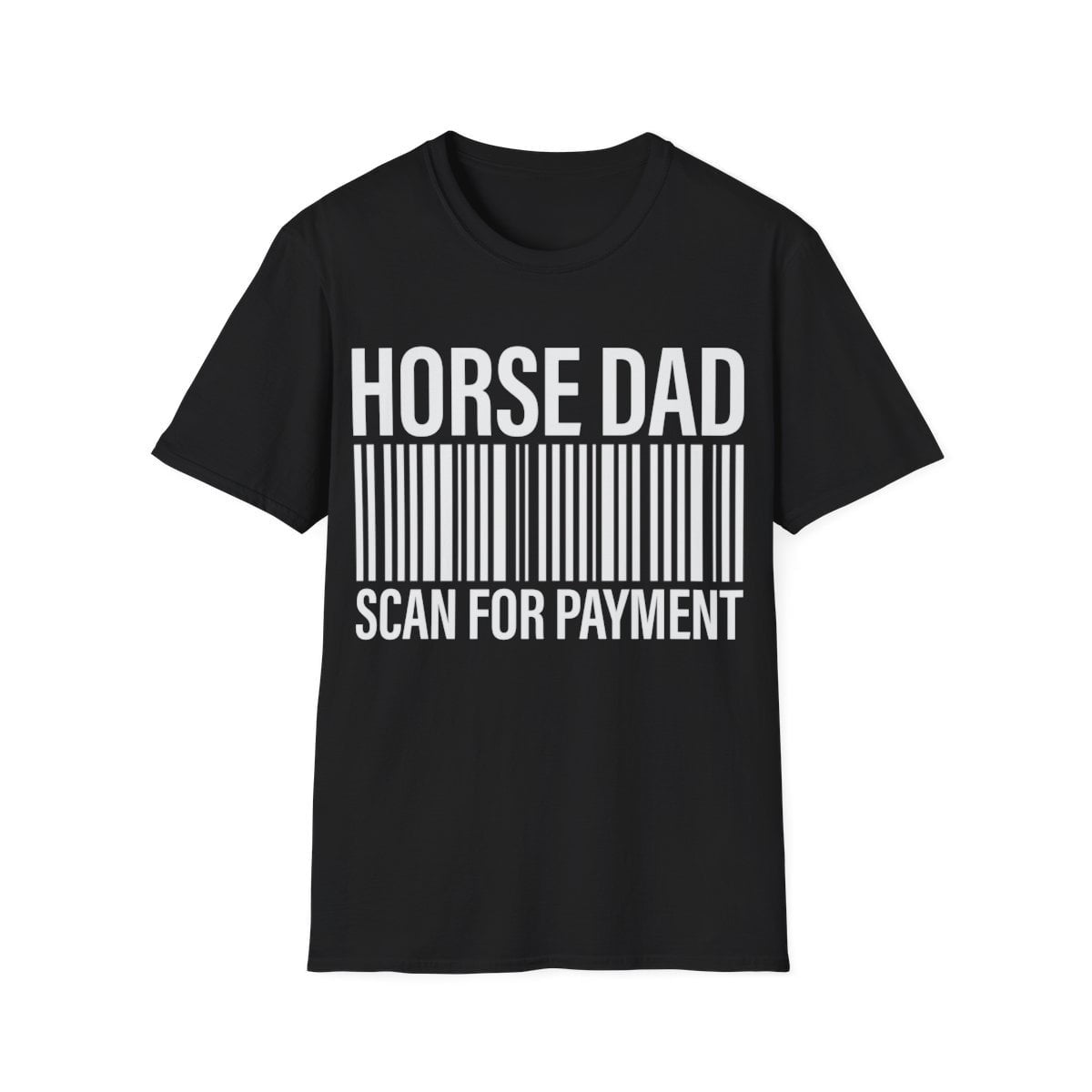 Horse Dad Scan For Payment T-shirt