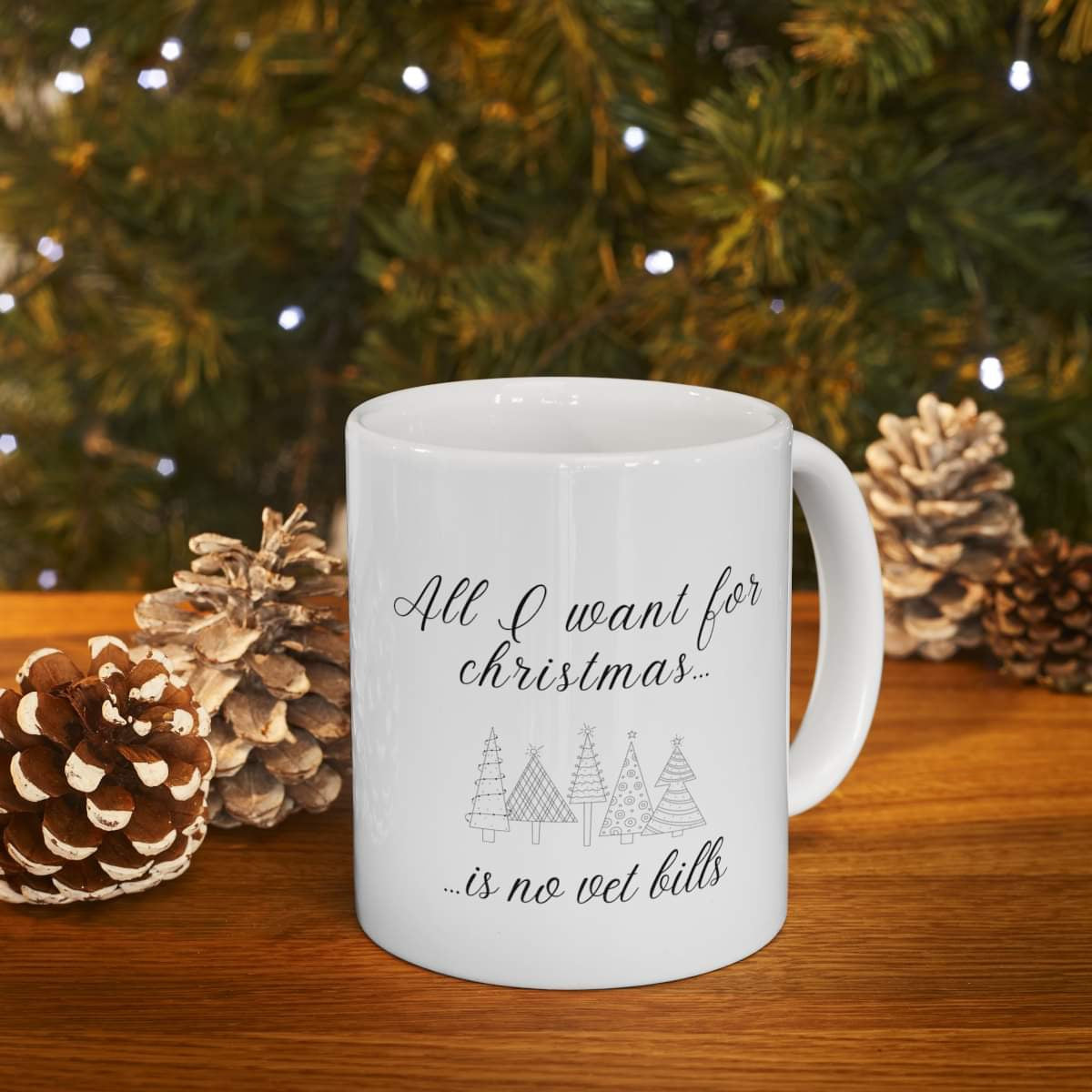 All I want for Christmas Mug