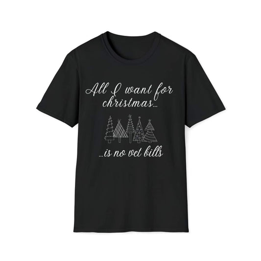 “All I want for Christmas” T-Shirt